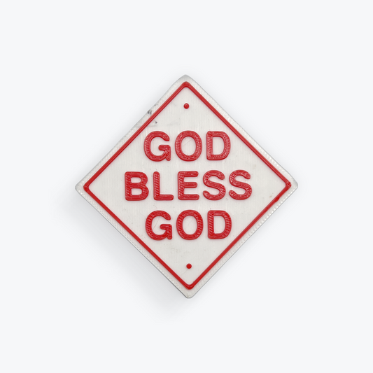 God Bless God Magnet