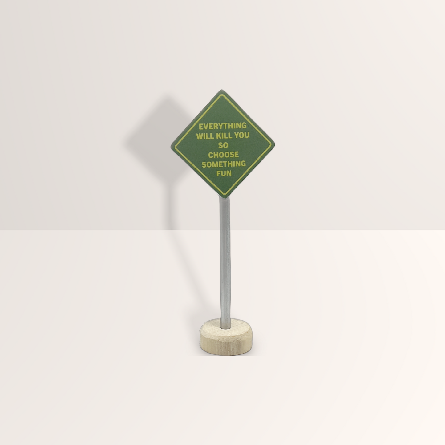 Everything Will Kill You