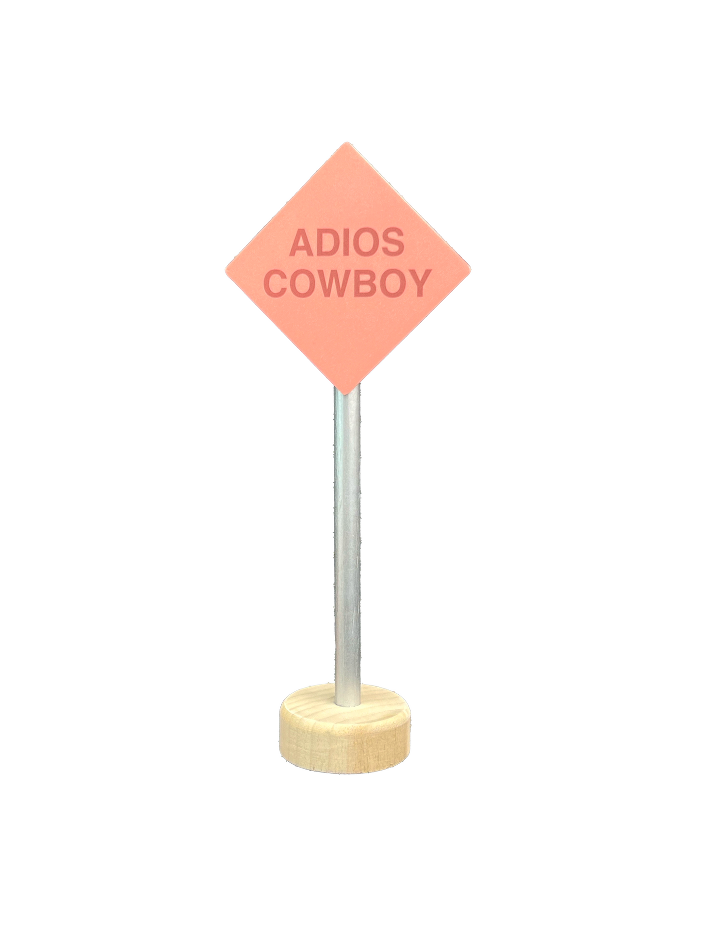 Adios Cowboy Mini Sign