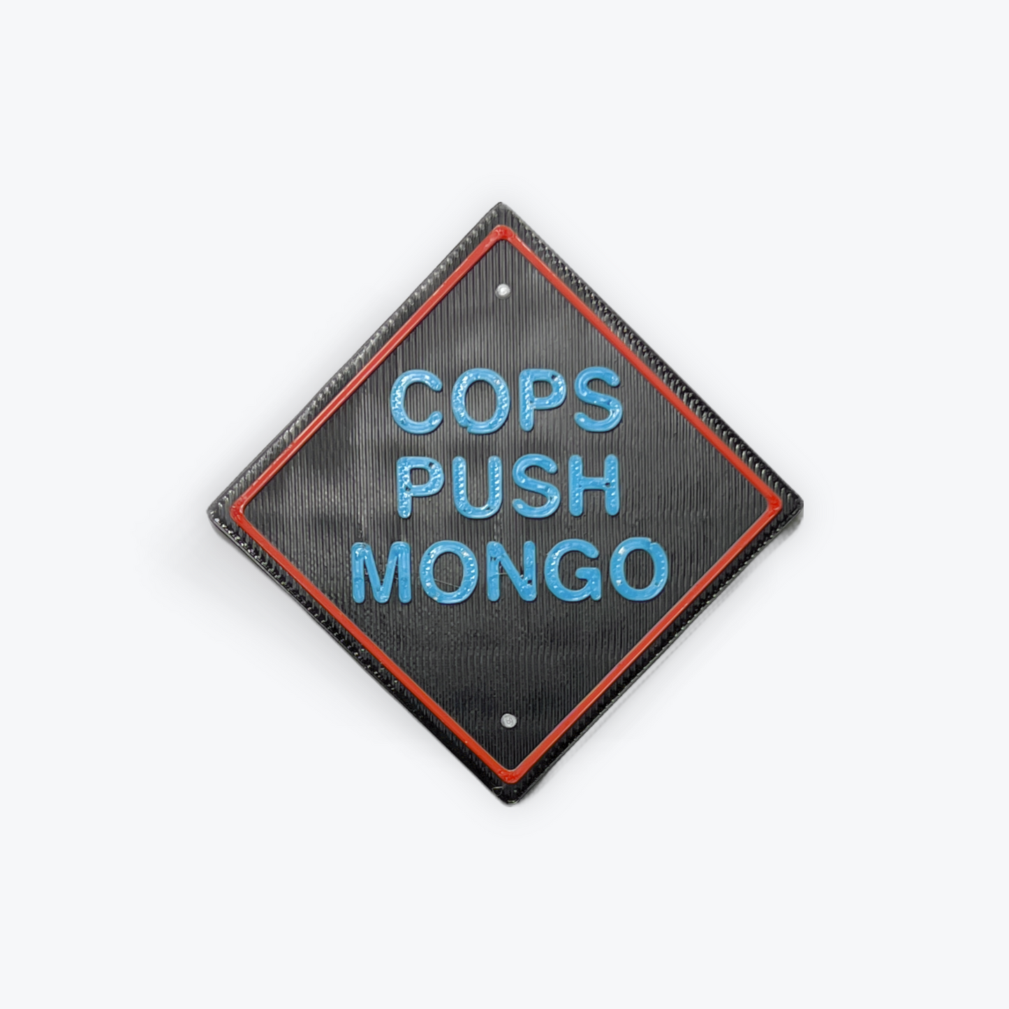 Cops Push Mongo Magnet
