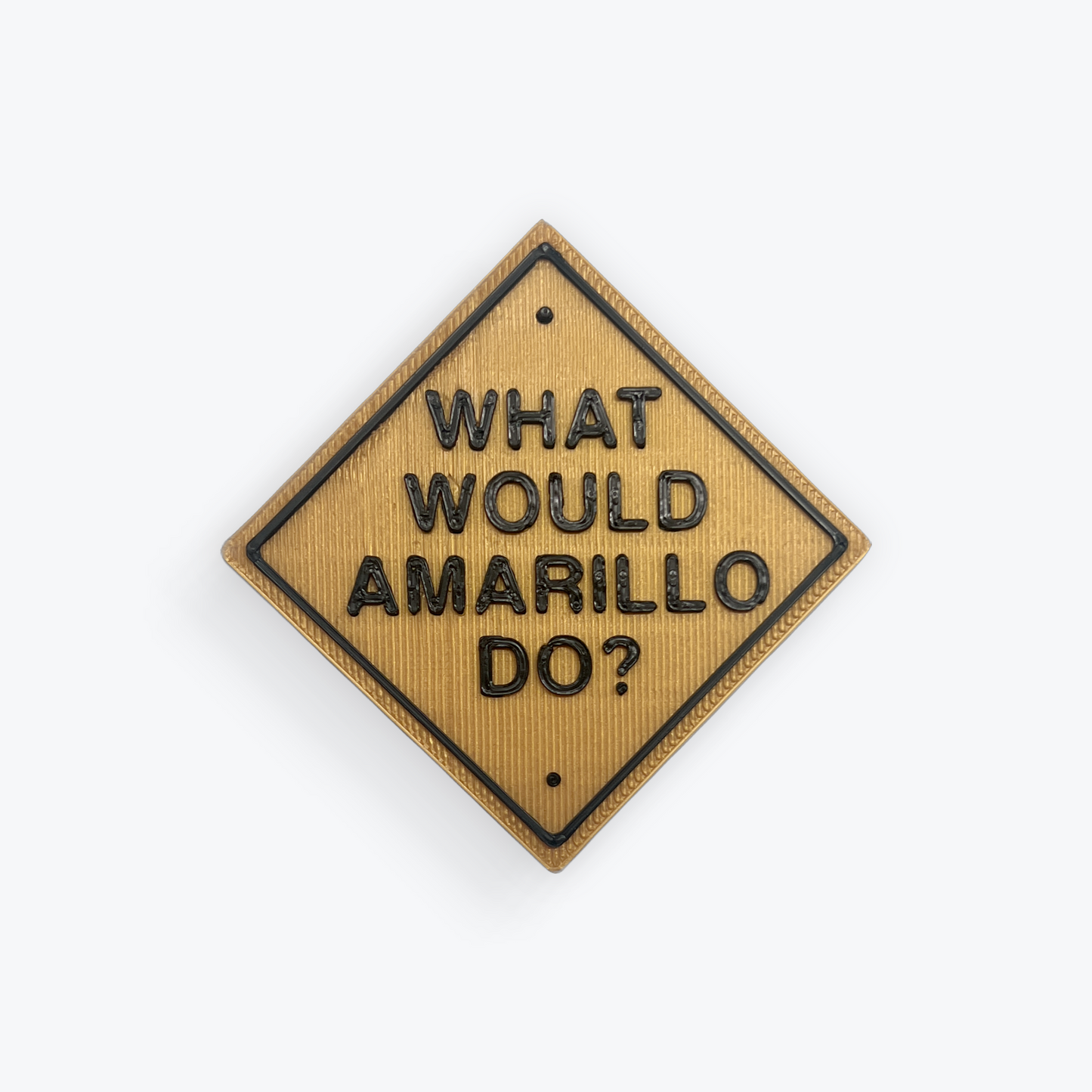 What Would Amarillo Do Magnet
