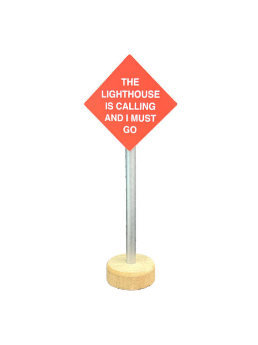 Lighthouse is Calling Mini Sign